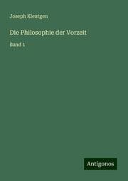 Cover von Die Philosophie der Vorzeit
