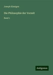 Cover von Die Philosophie der Vorzeit