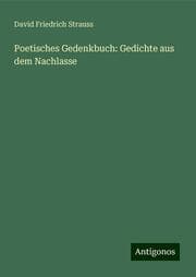 Cover von Poetisches Gedenkbuch: Gedichte aus dem Nachlasse