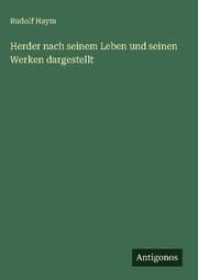 Cover von Herder nach seinem Leben und seinen Werken dargestellt