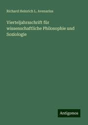 Cover von Vierteljahrsschrift für wissenschaftliche Philosophie und Soziologie