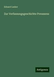 Cover von Zur Verfassungsgeschichte Preussens