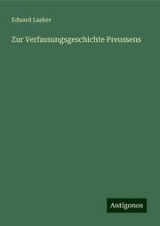 Cover von Zur Verfassungsgeschichte Preussens