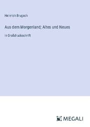 Cover von Aus dem Morgenland; Altes und Neues