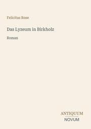 Cover von Das Lyzeum in Birkholz