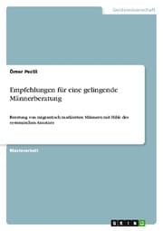 Cover von Empfehlungen für eine gelingende Männerberatung