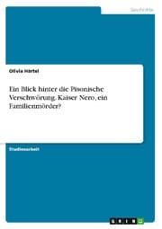 Cover von Ein Blick hinter die Pisonische Verschwörung. Kaiser Nero, ein Familienmörder?
