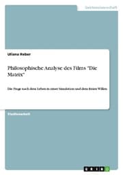 Cover von Philosophische Analyse des Films 'Die Matrix'