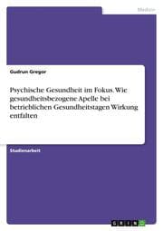 Cover von Psychische Gesundheit im Fokus. Wie gesundheitsbezogene Apelle bei betrieblichen Gesundheitstagen Wirkung entfalten