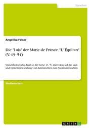 Cover von Die 'Lais' der Marie de France. 'L' Équitan' (V. 43-54)