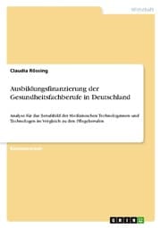 Cover von Ausbildungsfinanzierung der Gesundheitsfachberufe in Deutschland