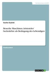 Cover von Beseelte Maschinen. Aristoteles Seelenlehre als Bedingung des Lebendigen