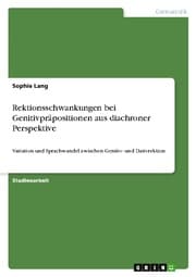 Cover von Rektionsschwankungen bei Genitivpräpositionen aus diachroner Perspektive