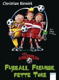 Cover von Fußball, Freunde, fette Tore