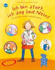 Cover von Ich bin stark, ich sag laut Nein!