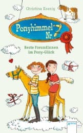 Cover von Ponyhimmel Nr. 7 - Beste Freundinnen im Pony-Glück