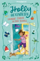 Cover von Holly Hexenbesen zaubert Chaos in der Schule
