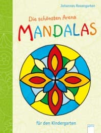Cover von Die schönsten Arena Mandalas für den Kindergarten