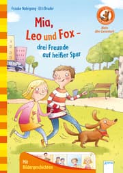 Cover von Mia, Leo und Fox - Drei Freunde auf heißer Spur