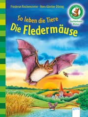 Cover von So leben die Tiere - Die Fledermäuse
