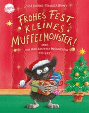 Cover von Frohes Fest kleines Muffelmonster! Oder: Wie man ratzfatz Weihnachten feiert
