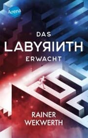 Cover von Das Labyrinth (1). Das Labyrinth erwacht