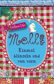 Cover von Melli. Einmal blinzeln und von vorn