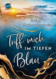 Cover von Triff mich im tiefen Blau
