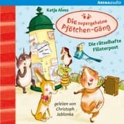 Cover von Die supergeheime Pfötchen-Gäng (3). Die rätselhafte Flüsterpost