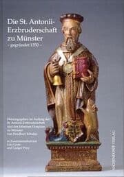 Cover von Die St.Antonii-Erzbruderschaft zu Münster, gegründet 1350