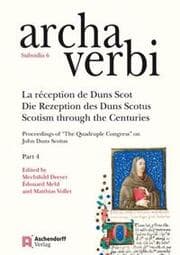 Cover von La posterite de Duns Scot/Die Rezeption des Duns Scotus/Scotism through the Centuries