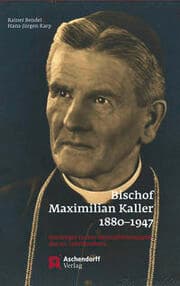 Cover von Bischof Maximilian Kaller (1880-1947)