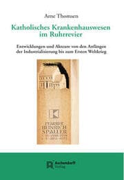 Cover von Katholisches Krankenhauswesen im Ruhrrevier