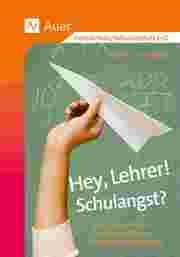Cover von Hey, Lehrer! Schulangst?