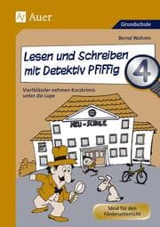 Cover von Lesen und Schreiben mit Detektiv Pfiffig 4