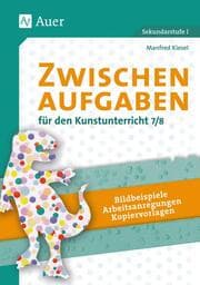 Cover von Zwischenaufgaben für den Kunstunterricht 7/8