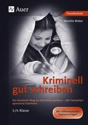 Cover von Kriminell gut schreiben Klasse 3./4. Klasse
