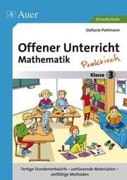 Cover von Offener Unterricht Mathematik - praktisch Klasse 3