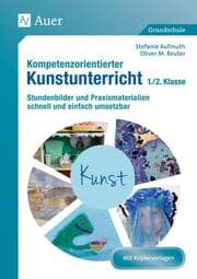 Cover von Kompetenzorientierter Kunstunterricht 1/2. Klasse