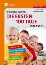 Cover von Grundlagentraining: Die ersten 100 Tage in Klasse 1