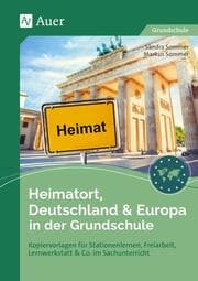 Cover von Heimatort, Deutschland & Europa in der Grundschule