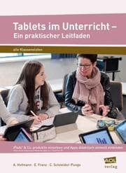 Cover von Tablets im Unterricht - Ein praktischer Leitfaden