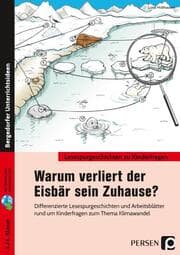 Cover von Warum verliert der Eisbär sein Zuhause?