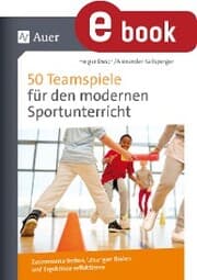 Cover von 50 Teamspiele für den modernen Sportunterricht