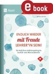 Cover von Endlich wieder mit Freude Lehrer_in sein
