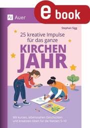 Cover von 25 kreative Impulse für das ganze Kirchenjahr