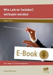 Cover von Wie Lehrer (wieder) wirksam werden