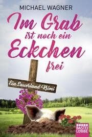Cover von Im Grab ist noch ein Eckchen frei