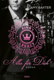 Cover von King's Legacy - Alles für dich