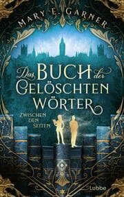 Cover von Das Buch der gelöschten Wörter - Zwischen den Seiten